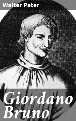 Giordano Bruno (eBook, ePUB) - Pater, Walter