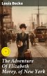 The Adventure Of Elizabeth Morey, of... - Bild 1