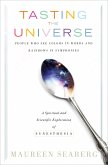 Tasting the Universe (eBook, ePUB) Tasting the Universe (eBook, ePUB)