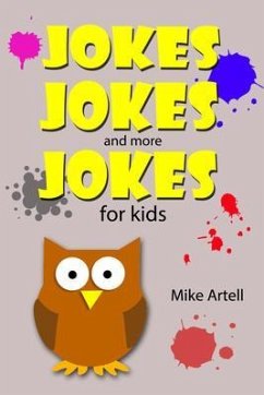 Cover Jokes Jokes And More Jokes For Kids (eBook, ePUB)