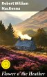 Flower o' the Heather (eBook, ePUB) - Bild 1