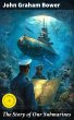 The Story of Our Submarines (eBook,... - Bild 1