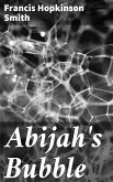 Abijah's Bubble (eBook, ePUB)