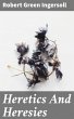 Heretics And Heresies (eBook, ePUB) - Bild 1