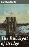 The Rubáiyát of Bridge (eBook, ePUB)