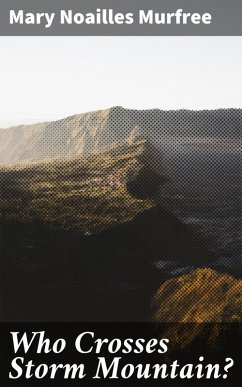 Cover Who Crosses Storm Mountain? (eBook, ePUB)