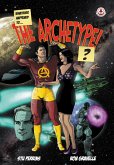 Whatever Happened to the Archetype!? (eBook, ePUB)