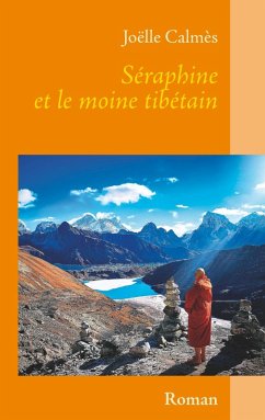 Séraphine et le moine tibétain (eBook, ePUB)