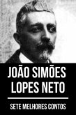 7 melhores contos de João Simões Lopes Neto (eBook, ePUB)