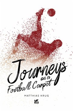 Journeys on a football carpet-EPUB (eBook, ePUB) - Krug, Matthias