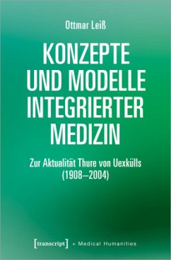 Konzepte und Modelle Integrierter Medizin - Leiß, Ottmar