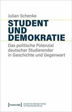 Student und Demokratie - Schenke, Julian