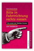 Bitte in Fahrtrichtung rechts niesen Bitte in Fahrtrichtung rechts niesen