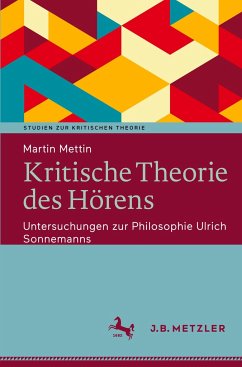 Kritische Theorie des Hörens - Mettin, Martin