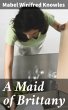 A Maid of Brittany (eBook, ePUB) - Bild 1