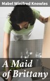 A Maid of Brittany (eBook, ePUB)