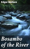 Bosambo of the River (eBook, ePUB)