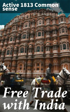 Free Trade with India (eBook, ePUB) - Common sense, Active