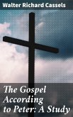 The Gospel According to Peter: A Study (eBook, ePUB)