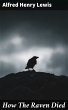 How The Raven Died (eBook, ePUB) - Bild 1