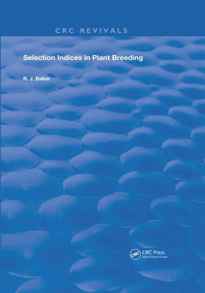 Selection Indices in Plant Breeding (eBook, ePUB)