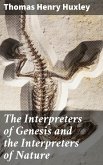 The Interpreters of Genesis and the Interpreters of Nature (eBook, ePUB)