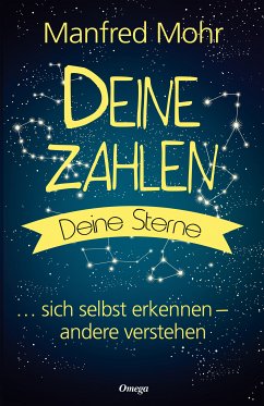 Deine Zahlen, deine Sterne (eBook, ePUB) - Mohr, Manfred