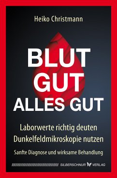 Blut gut – alles gut (eBook, ePUB) - Christmann, Heiko