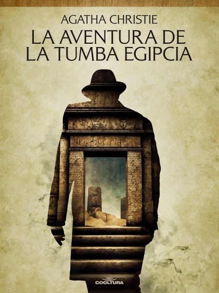 La aventura de la tumba egipcia (eBook, PDF) La aventura de la tumba egipcia (eBook, PDF)