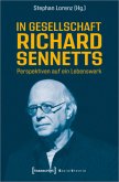 In Gesellschaft Richard Sennetts