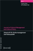 Journal of Cultural Management and Cultural Policy/Zeitschrift für Kulturmanagement und Kulturpolitik Journal of Cultural Management and Cultural Policy/Zeitschrift für Kulturmanagement und Kulturpolitik