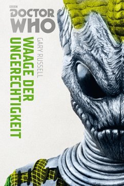 Waage der Ungerechtigkeit / Doctor Who Monster-Edition Bd.4 - Russell, Gary