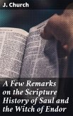 A Few Remarks on the Scripture History of Saul and the Witch of Endor (eBook, ePUB)