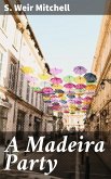 A Madeira Party (eBook, ePUB)