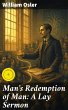 Man's Redemption of Man: A Lay Sermon... - Bild 1