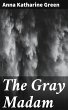 The Gray Madam (eBook, ePUB) - Bild 1