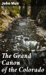 The Grand Cañon of the Colorado... - Bild 1