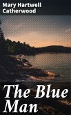 The Blue Man (eBook, ePUB)