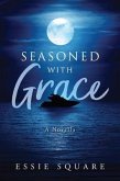 Seasoned With Grace (eBook, ePUB)