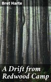 A Drift from Redwood Camp (eBook, ePUB)