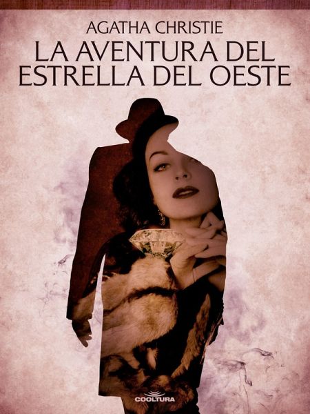 La aventura del Estrella del Oeste (eBook, ePUB) La aventura del Estrella del Oeste (eBook, ePUB)
