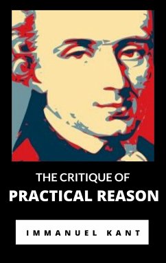 The Critique of Practical Reason (eBook, ePUB) - Kant, Immanuel