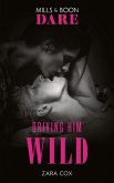 Driving Him Wild (Mills & Boon Dare) (The Mortimers: Wealthy & Wicked, Book 4) (eBook, ePUB)