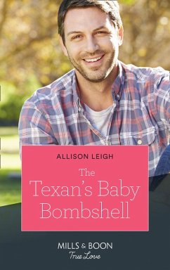 The Texan's Baby Bombshell (Mills & Boon True Love) (The Fortunes of Texas: Rambling Rose, Book 6) (eBook, ePUB) - Leigh, Allison