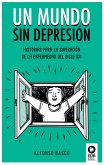 Un mundo sin depresión (eBook, ePUB)