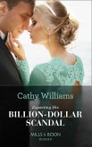 Expecting His Billion-Dollar Scandal (eBook, ePUB)