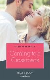 Coming To A Crossroads (Matchmaking Mamas, Book 28) (Mills & Boon True Love) (eBook, ePUB)