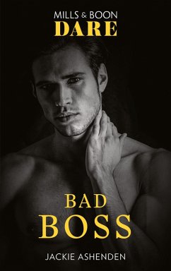 Bad Boss (Mills & Boon Dare) (Billion $ Bastards, Book 3) (eBook, ePUB) - Ashenden, Jackie