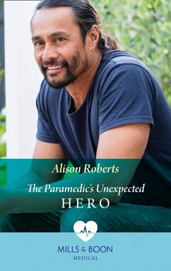 Cover The Paramedic's Unexpected Hero (Mills & Boon Medical) (eBook, ePUB)