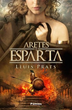 Aretes de Esparta (eBook, ePUB) - Prats, Lluís